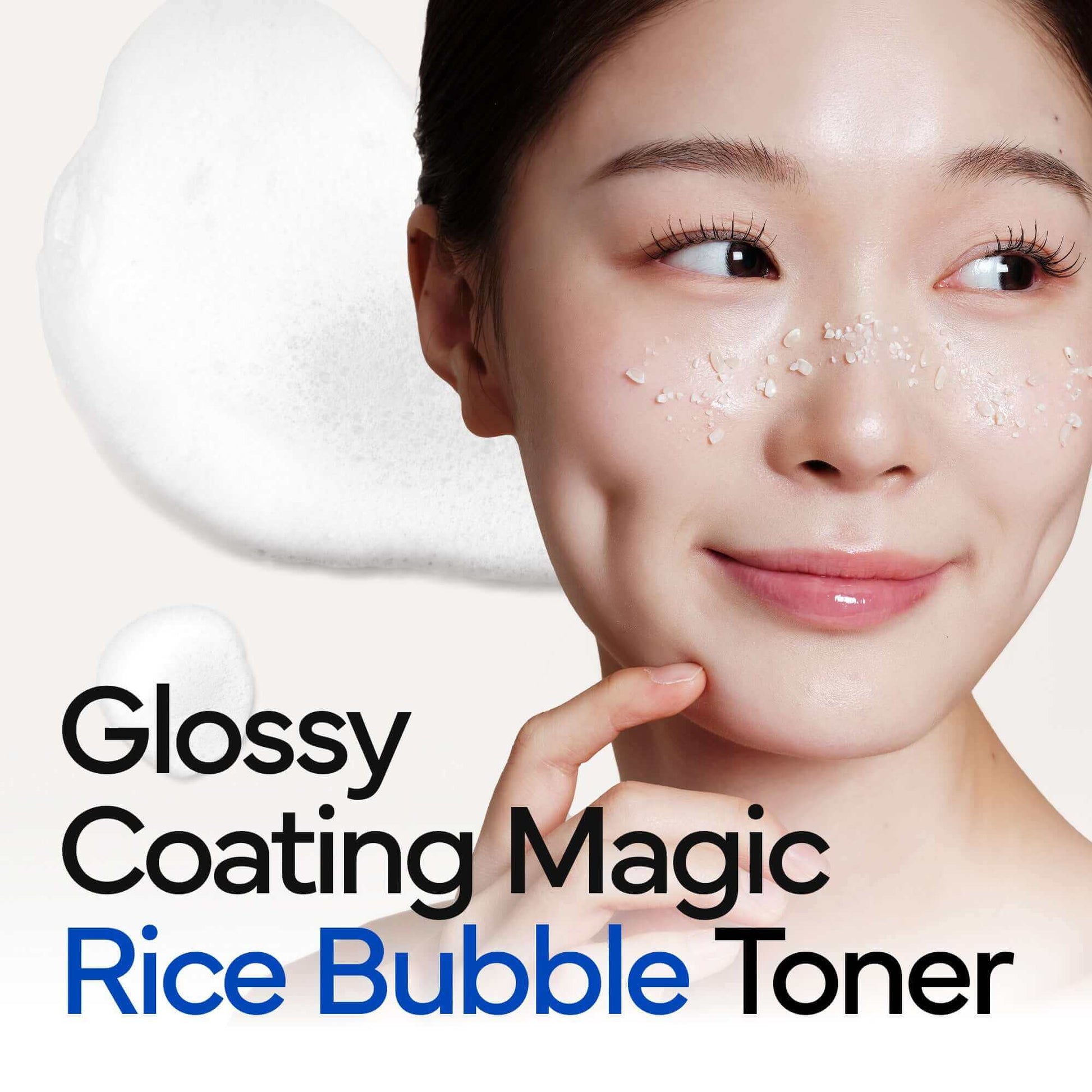 Model showcasing Glossy Coating Magic Rice Bubble Toner for glowing skin and hydration.
